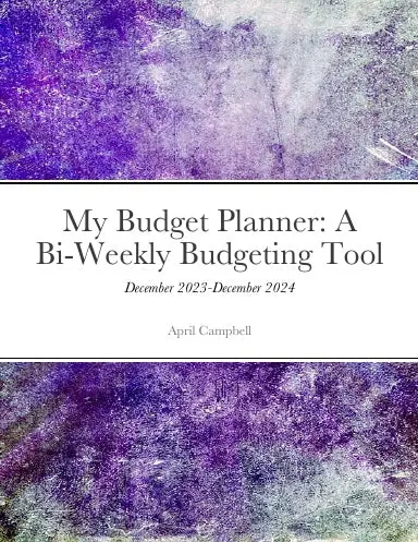 My Budget Planner: A Bi-Weekly Budgeting Tool 1