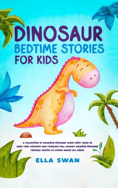 Dinosaur Bedtime Stories For Kids 1