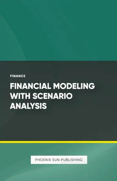 Financial Modeling With Scenario Analysis 1