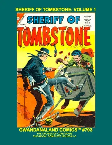 Luke Spade - Sheriff Of Tombstone: Volume 1 1