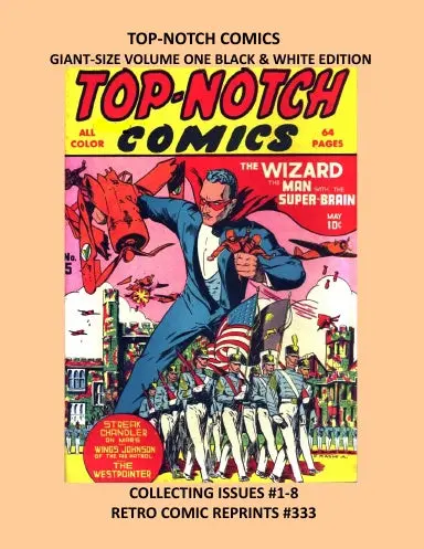 Top-Notch Comics Giant-Size Volume One Black & White Edition 1