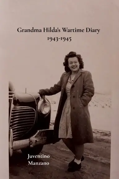 Grandma Hilda's Wartime Diary 1943-1945 1