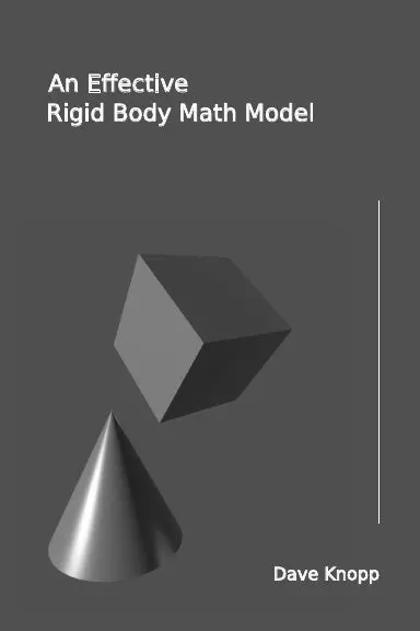 An Effective Rigid Body Math Model 1