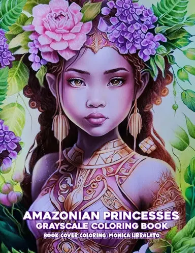 Amazonian Princesses Grayscale Coloring Book 1