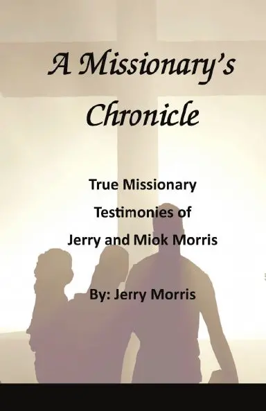A Missionary's Chronicle 1