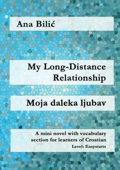 My Long-Distance Relationship / Moja Daleka Ljubav 1