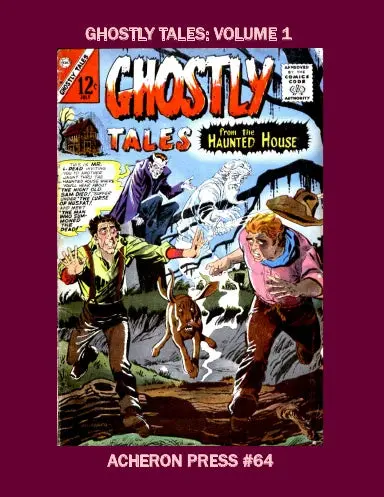The Complete Ghostly Tales Volume 1 Premium Color Softcover 1