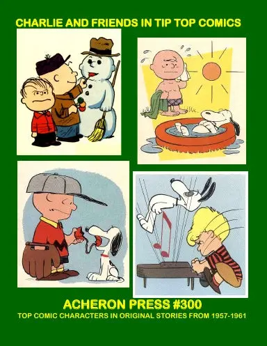 Charlie And Friends In Tip Top Comics Softcover Premium Color. 1
