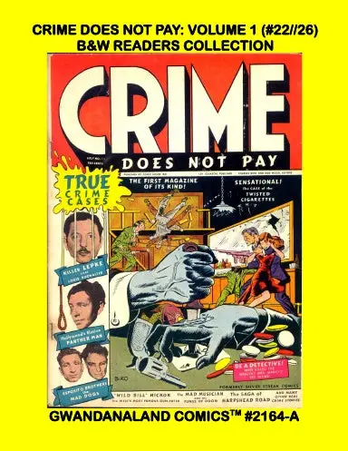 Crime Does Not Pay: Volume 1 (#22/26) Bw 1