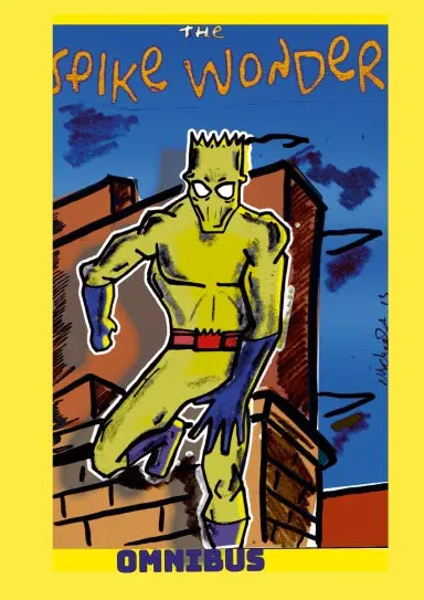 The Spike Wonder Omnibus 1
