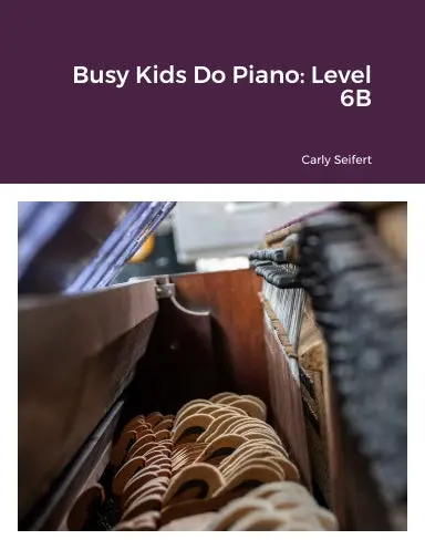 Busy Kids Do Piano: Level 6B 1