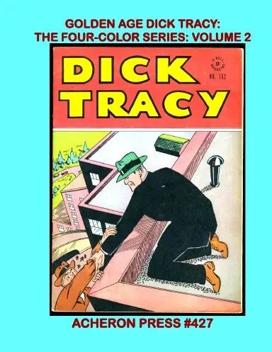 Golden Age Dick Tracy-The Four Color Series Volume 2 Softcover Premium Color 1