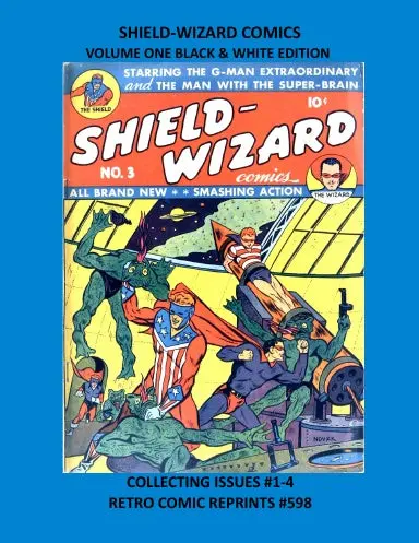 Shield-Wizard Comics  Volume One Black & White Edition 1