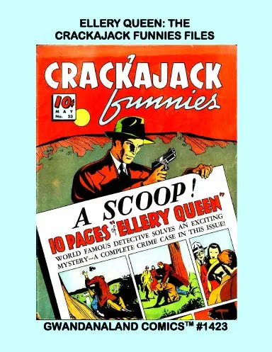 Ellery Queen: The Crackajack Funnies Files 1