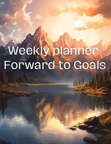 Weekly Planner Forward To Goals 1