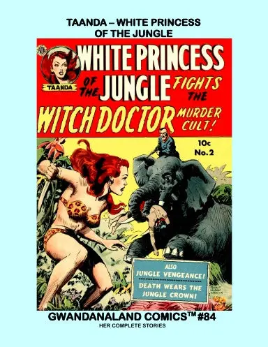 Taanda - White Princess Of The Jungle 1