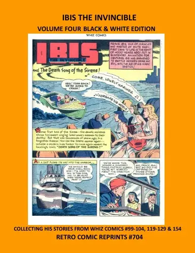 Ibis The Invincible Volume Four Black & White Edition 1