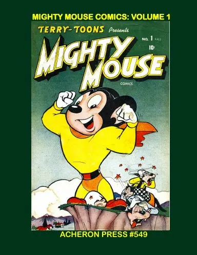 Mighty Mouse Comics Volume 1 Softcover Premium Color 1