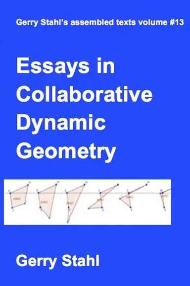 Essays In Collaborative Dynamic Geometry 1