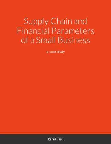 Supply Chain And Financial Parameters Of A Small Business 1