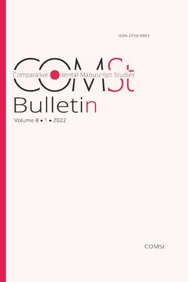 Comparative Oriental Manuscript Studies Bulletin 8/1 (2022) 1