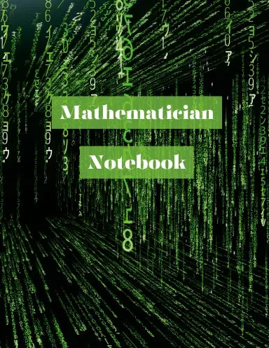 Mathematician Notebook 1