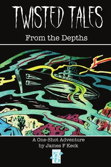 Twisted Tales: From The Depths 1