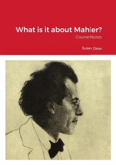 What Is It About Mahler? 1