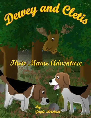 Dewey And Cletis:  Their Maine Adventure 1