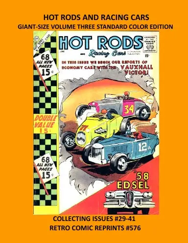 Hot Rods And Racing Cars Giant-Size Volume Three Standard Color Edition 1