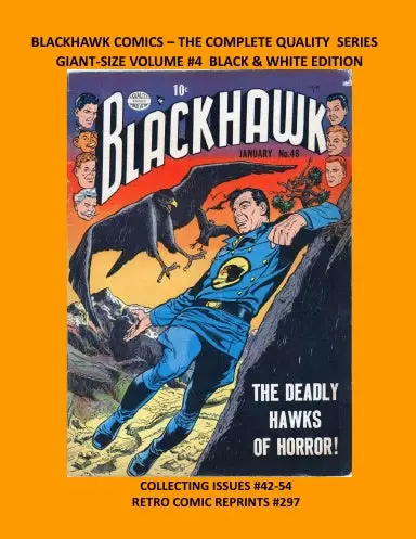 Blackhawk Comics Ð The Complete Quality Series Giant-Size Volume #4 Black & White Edition 1