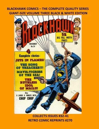 Blackhawk Comics Ð The Complete Quality Series  Giant-Size Volume Three Black & White Edition 1