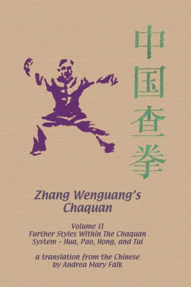 Zhang Wenguangõs Changquan: Volume Ii 1