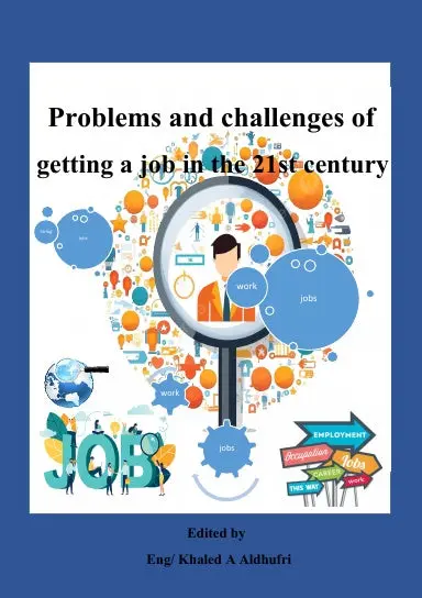 Problems And Challenges Of Getting A Job In The 21St Century 1