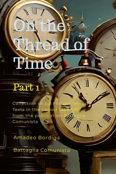 On The Thread Of Time 2Nd Edition, Part 1. 1949-1952 1