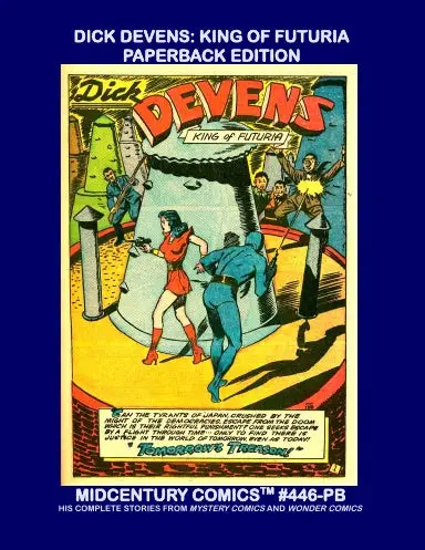 Dick Devens: King Of Futuria (Paperback Edition) 1