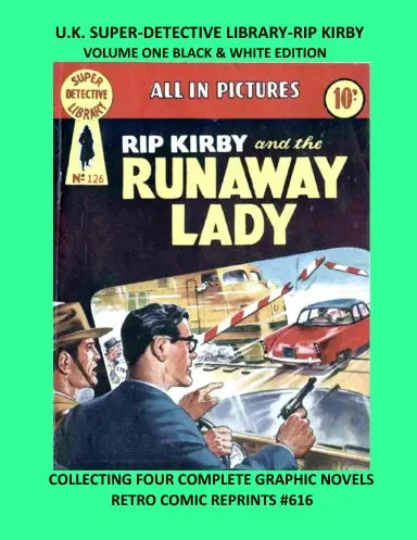 U.K. Super-Detective Library-Rip Kirby Volume One Black & White Edition 1