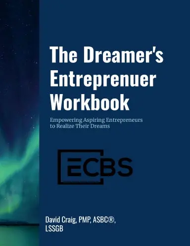 The Dreamer's Entreprenuer Workbook 1