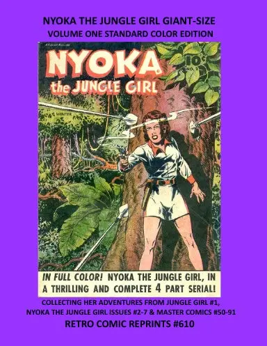 Nyoka The Jungle Girl Giant-Size  Volume One Standard Color Edition 1