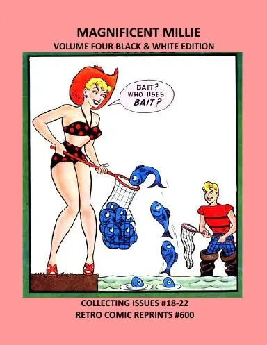 Magnificent Millie  Volume Four Black & White Edition 1