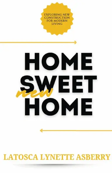 Home Sweet New Home 1