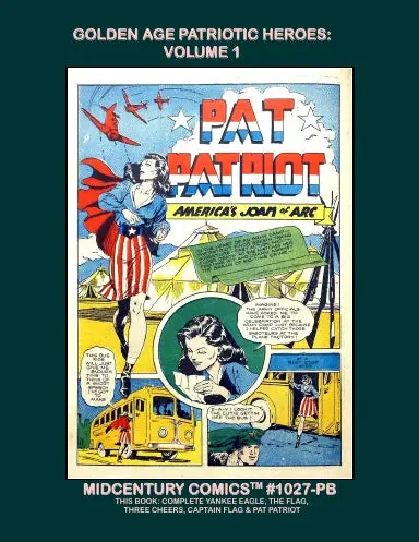 Golden Age Patriotic Heroes: Volume 1 (Pb) 1