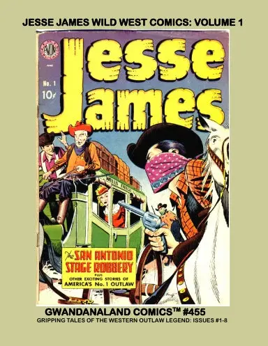 Jesse James Wild West Comics: Volume 1 1