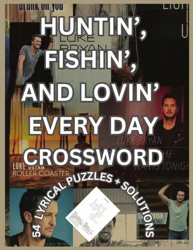 Huntin', Fishin',And Lovin' Every Day Crossword 1