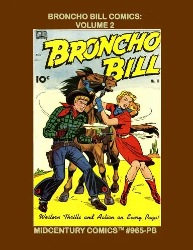 Broncho Bill Comics: Volume 2 (Pb) 1