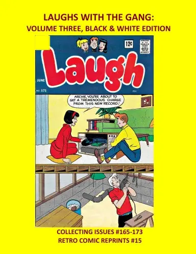 Laughs With The Gang: Volume Three, Black & White Edition 1