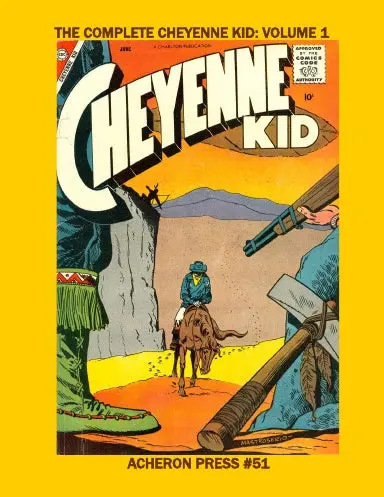 The Complete Cheyenne Kid Volume 1 Premium Color Edition 1