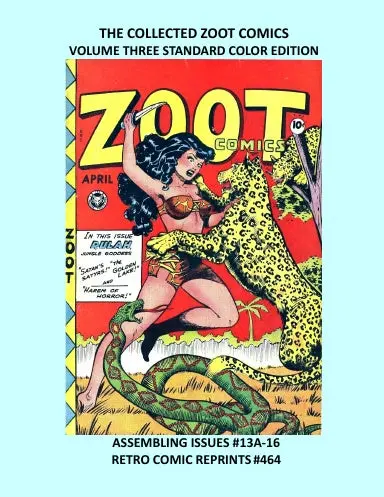 The Collected Zoot Comics Volume Three Standard Color Edition 1