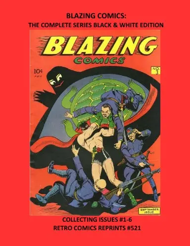 Blazing Comics: The Complete Series Black & White Edition 1