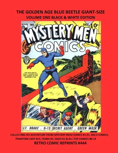 The Golden Age Blue Beetle Giant-Size Volume One Black & White Edition 1